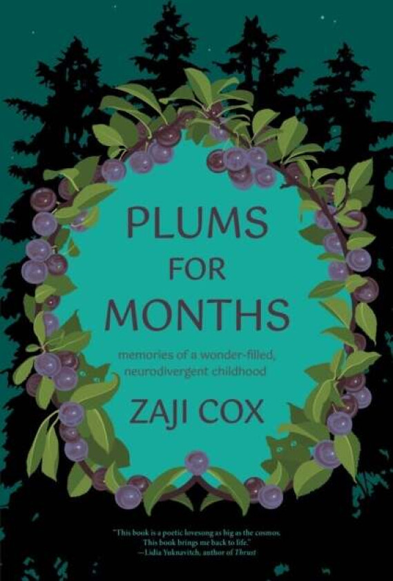 Plums for Months av Zaji Cox