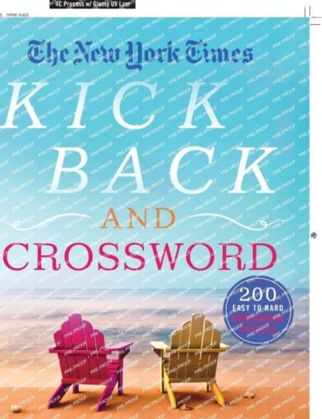 The New York Times Kick Back and Crossword av Will Shortz