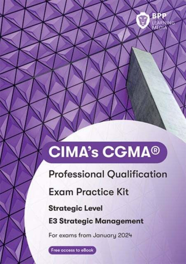 CIMA E3 Strategic Management av BPP Learning Media
