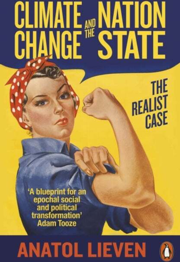 Climate Change and the Nation State av Anatol Lieven