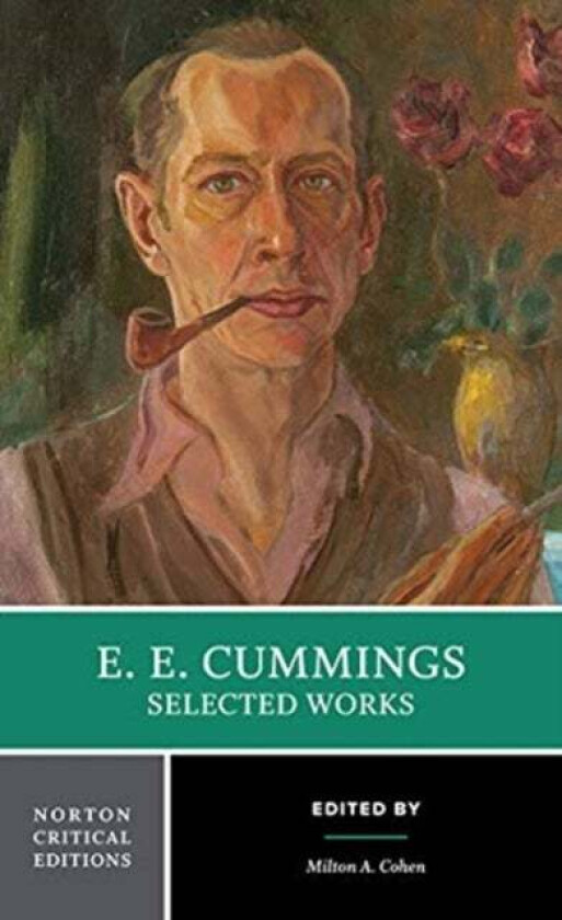 E. E. Cummings: Selected Works av E. E. Cummings