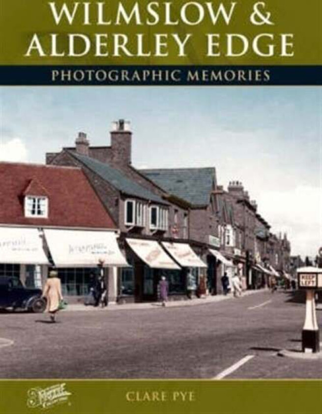 Wilmslow and Alderley Edge av Clare Pye