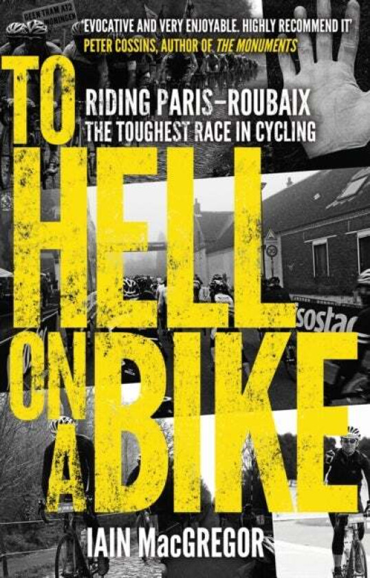 To Hell on a Bike av Iain MacGregor