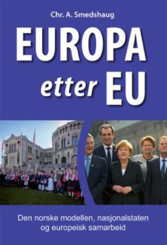 Europa etter EU av Chr. Anton Smedshaug