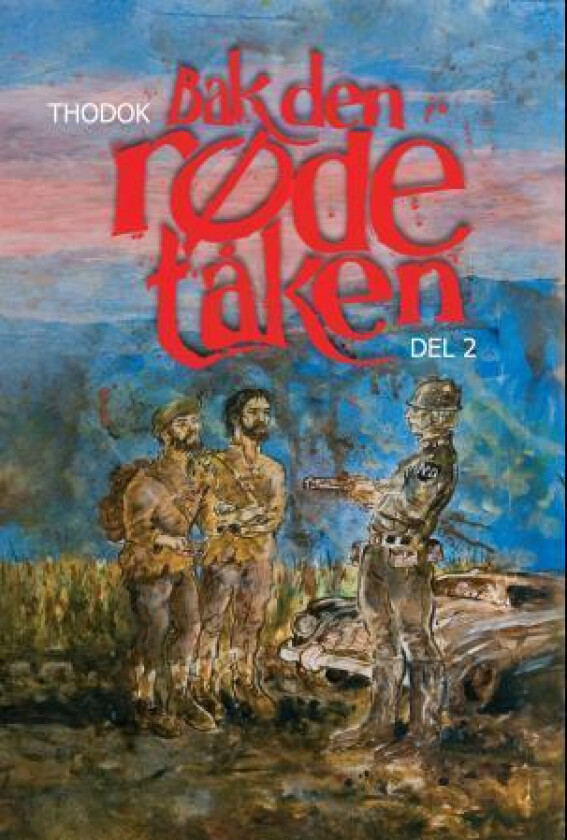 Bak den røde tåken av Thodok