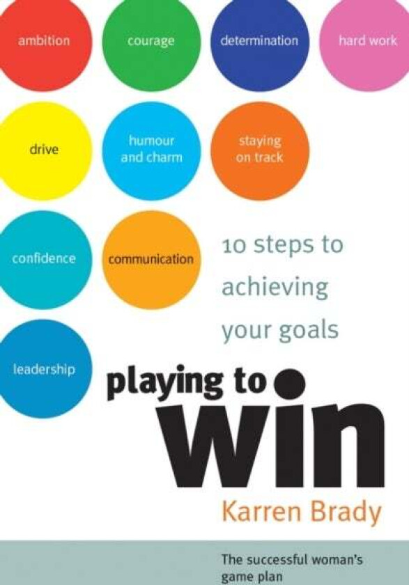 Playing to Win av Karren Brady