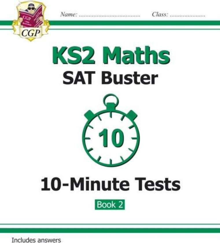 KS2 Maths SAT Buster 10-Minute Tests - Book 2 (for the 2024 tests) av CGP Books