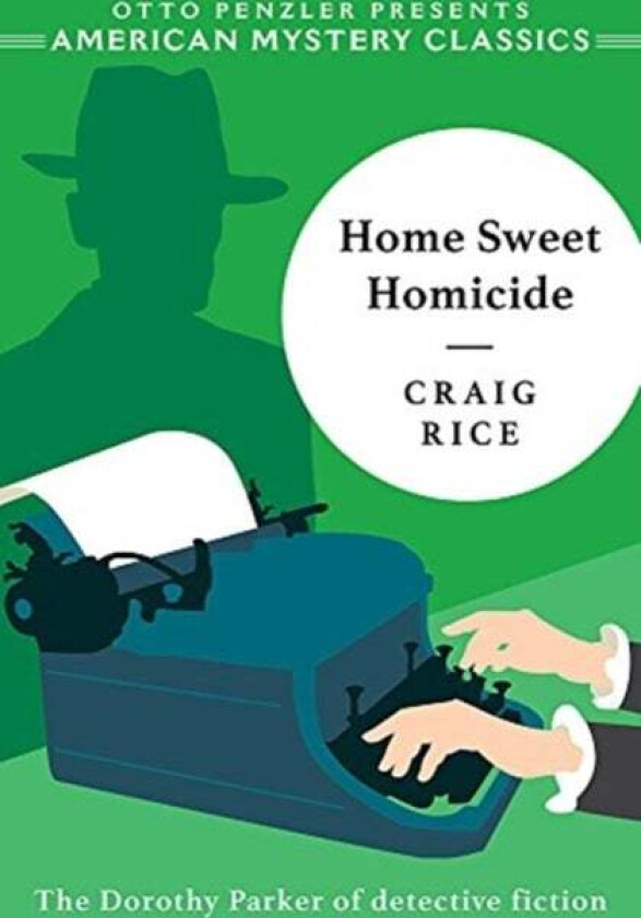 Home Sweet Homicide av Craig Rice