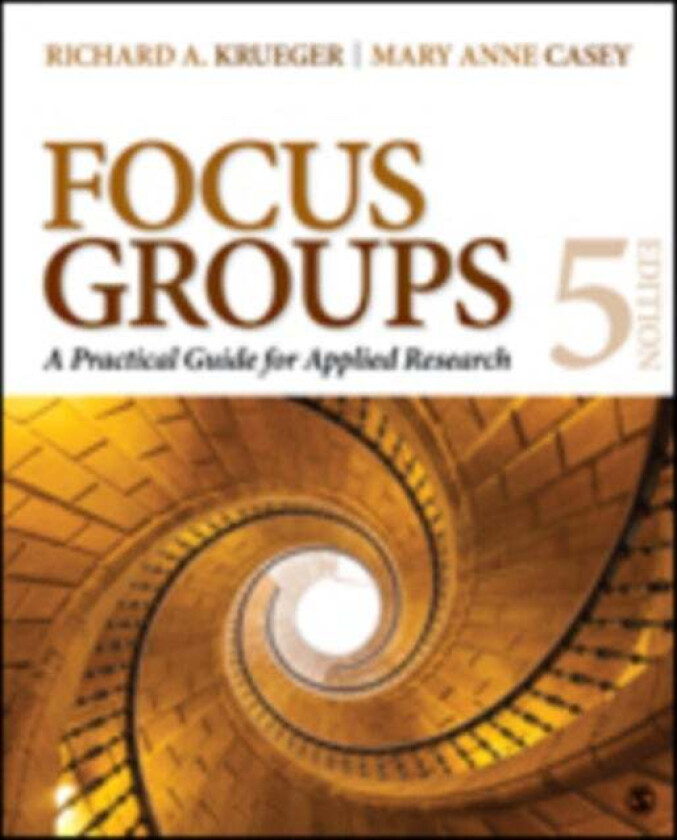 Focus Groups av Richard A. Krueger, Mary Anne Casey