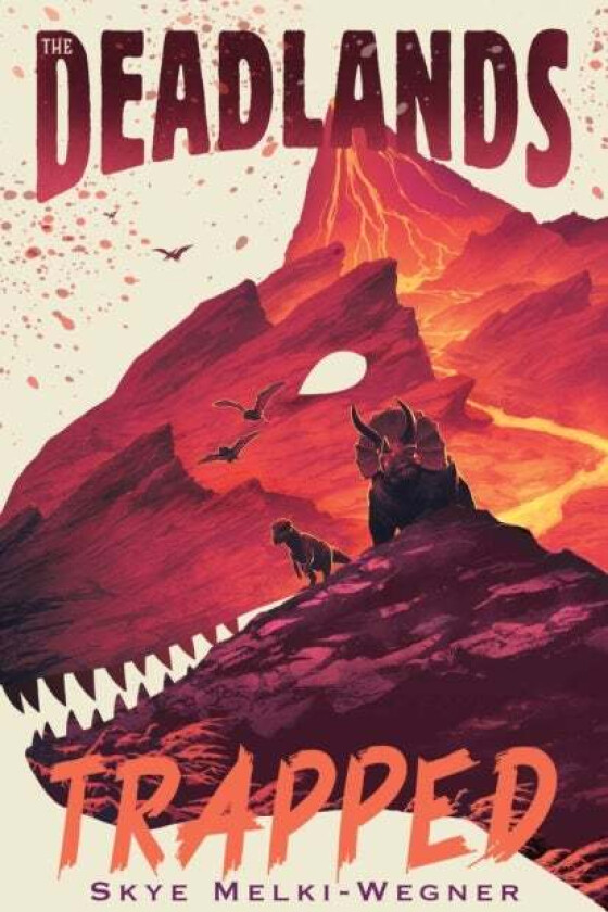 The Deadlands: Trapped av Skye Melki-Wegner