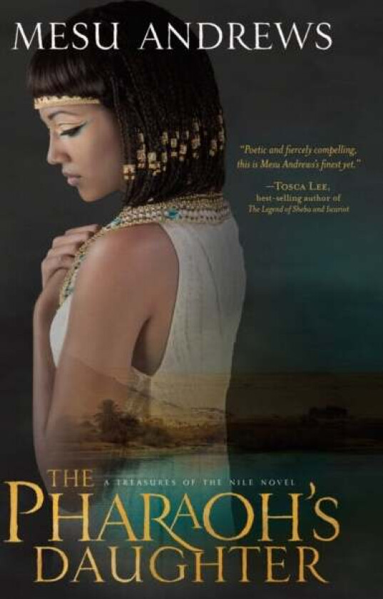 The Pharaoh's Daughter av Mesu Andrews
