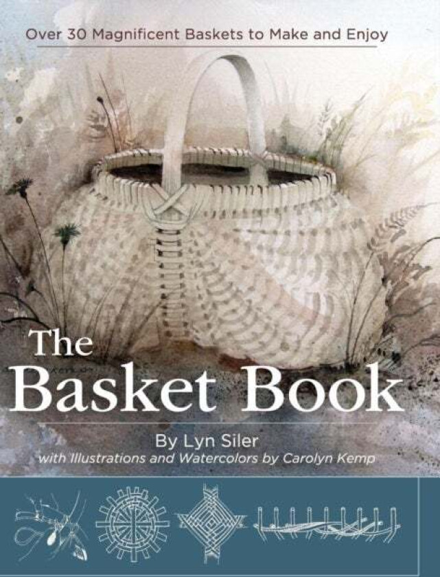 The Basket Book av Lyn Siler, Carolyn Kemp