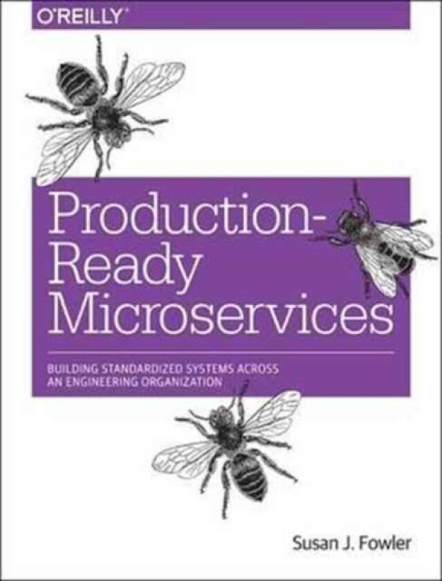 Production-Ready Microservices av Susan Fowler