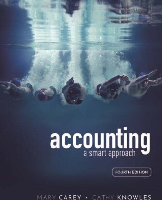 Accounting: A smart approach av Mary (Formerly Senior Lecturer Accounting and Finance Formerly Senior Lecturer Accounting and Finance Oxford Brookes U