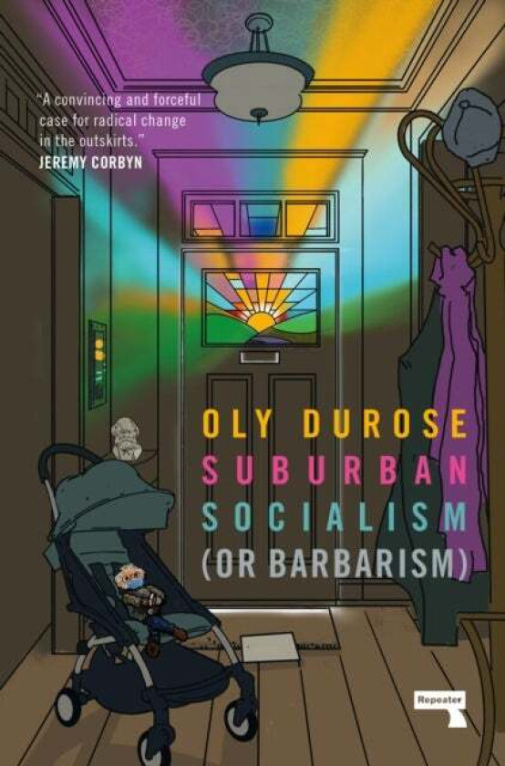 Suburban Socialism av Oly Durose