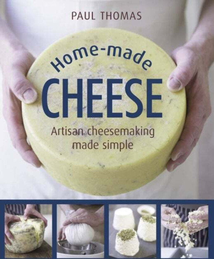 Home Made Cheese av Thomas Paul