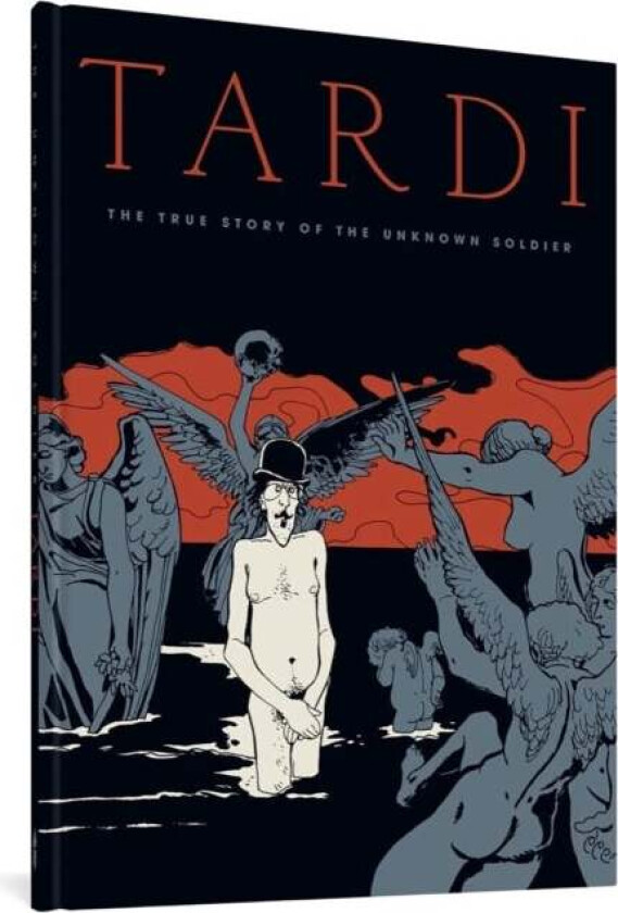 The True Story Of The Unknown Soldier av Jacques Tardi
