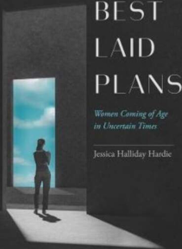 Best Laid Plans av Jessica Halliday Hardie