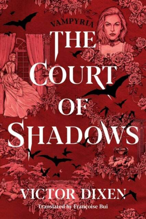 The Court of Shadows av Victor Dixen