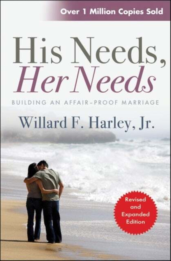 His Needs, Her Needs av Willard F. Harley