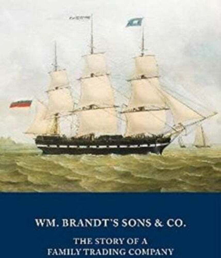 WM. BRANDT'S SONS & CO. av Peter Augustus Brandt