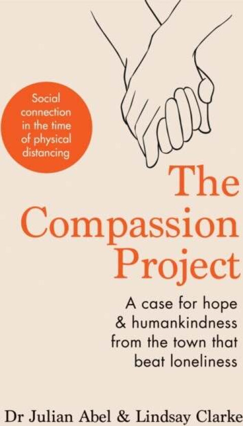 The Compassion Project av Julian Abel, Lindsay Clarke