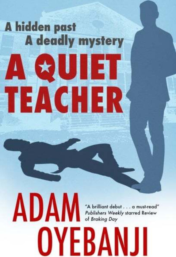 A Quiet Teacher av Adam Oyebanji