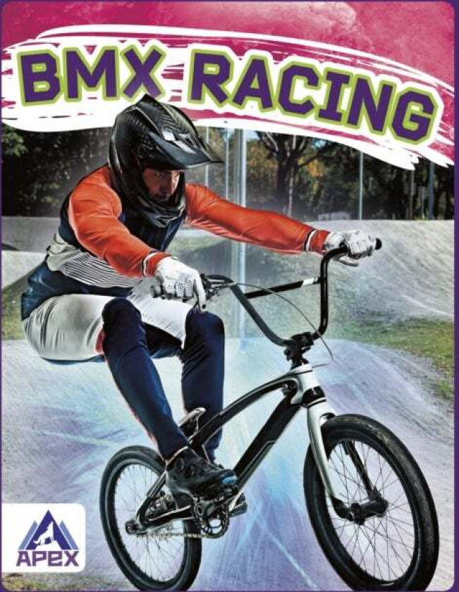 Extreme Sports: BMX Racing av Hubert Walker