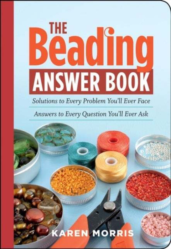 The Beading Answer Book av Karen Morris