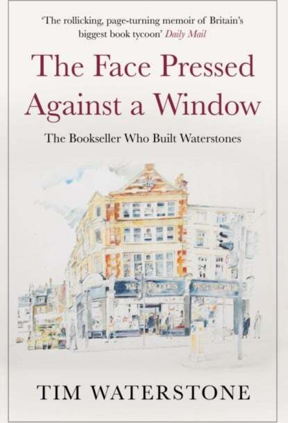 The Face Pressed Against a Window av Tim (Author) Waterstone