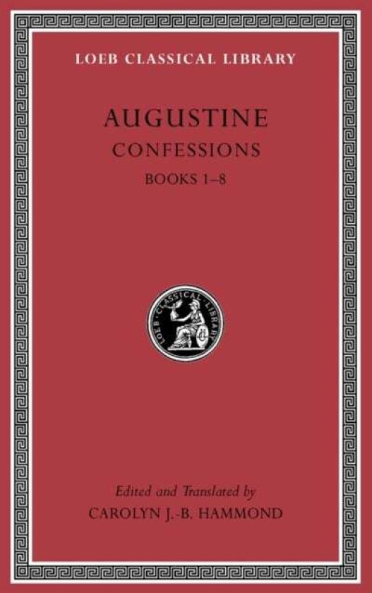 Confessions, Volume I av Augustine