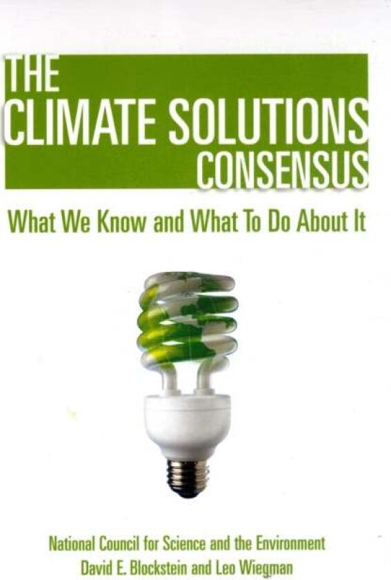 The Climate Solutions Consensus av National Council for Science and the Environment
