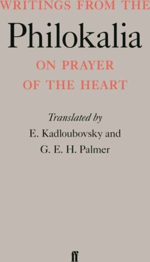 Writings from the Philokalia av E. Kadloubovsky