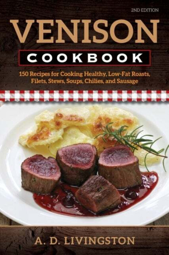 Venison Cookbook av A. D. Livingston
