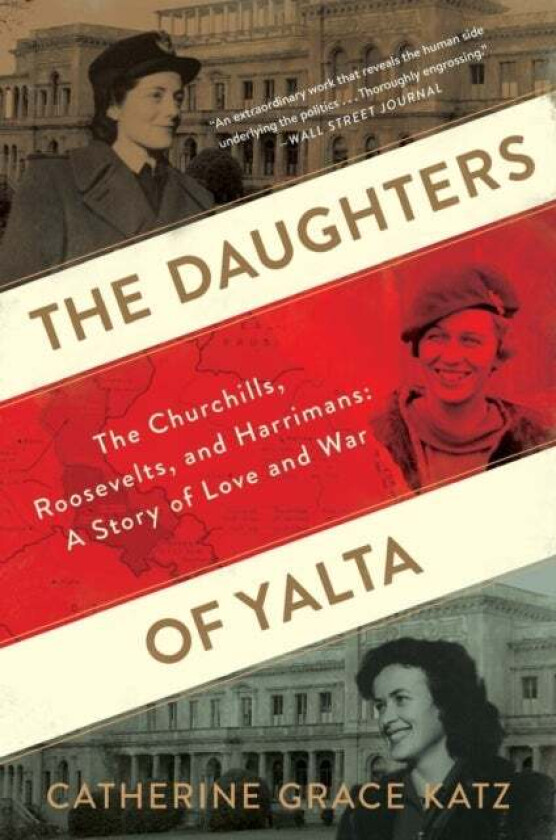 The Daughters Of Yalta av Catherine Grace Katz