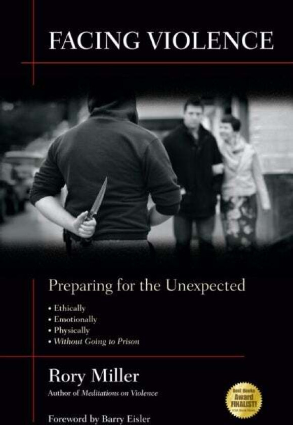 Facing Violence av Rory Miller