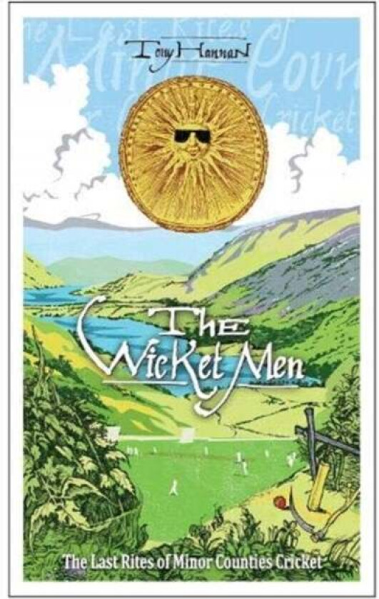 The Wicket Men av Tony Hannan
