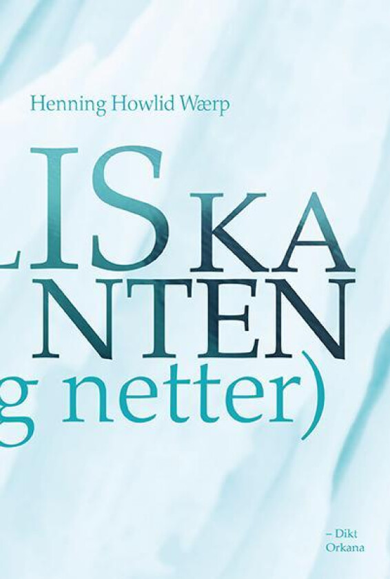 Til iskanten (dager og netter) av Henning Howlid Wærp