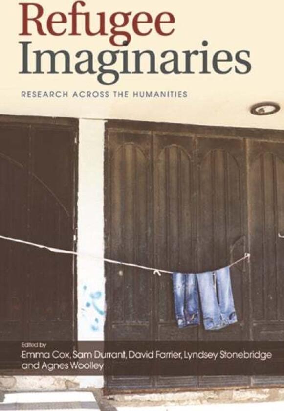 Refugee Imaginaries av Emma Cox, Sam Durrant