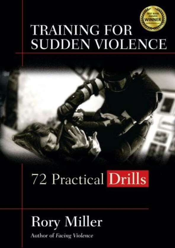 Training for Sudden Violence av Rory Miller