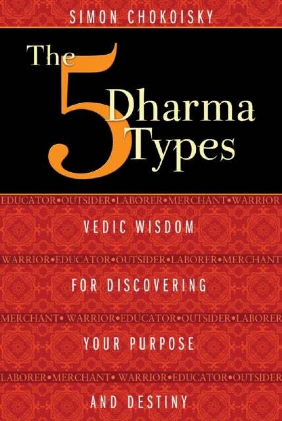 Five Dharma Types av Simon (Simon Chokoisky) Chokoisky