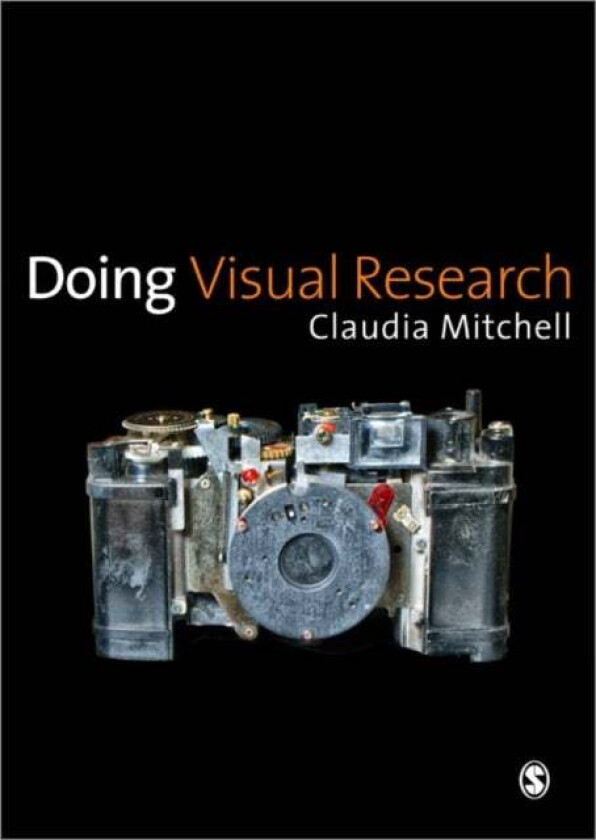 Doing Visual Research av Claudia Mitchell
