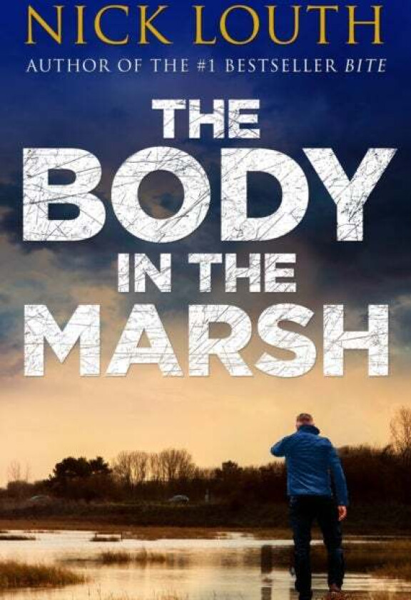 The Body in the Marsh av Nick Louth