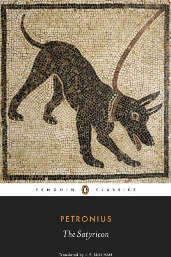 The Satyricon av Petronius