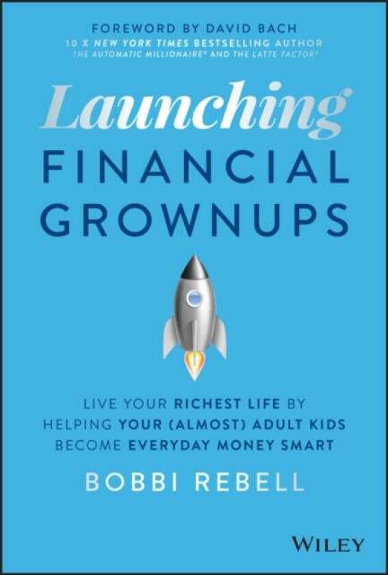 Launching Financial Grownups av Bobbi Rebell