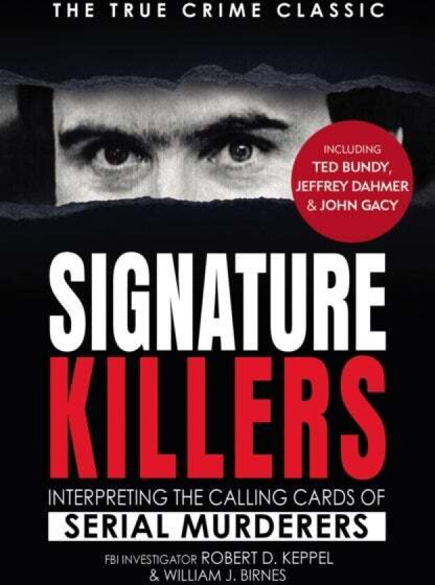 Signature Killers av Robert Keppel, William J Birnes