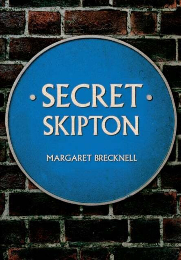 Secret Skipton av Margaret Brecknell