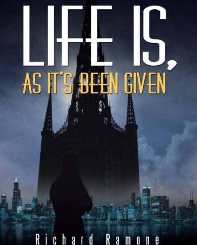Life Is, As It's Been Given av Richard Ramone