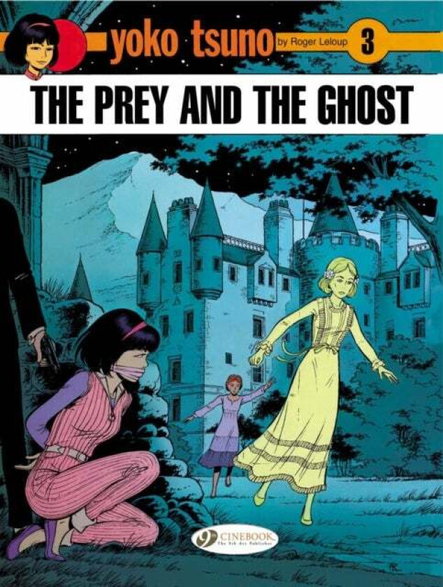 Yoko Tsuno Vol. 3: The Prey And The Ghost av Roger Leloup