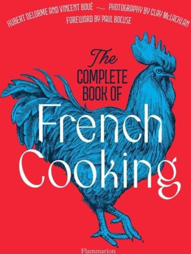 The Complete Book of French Cooking av Vincent Boue, Hubert Delorme